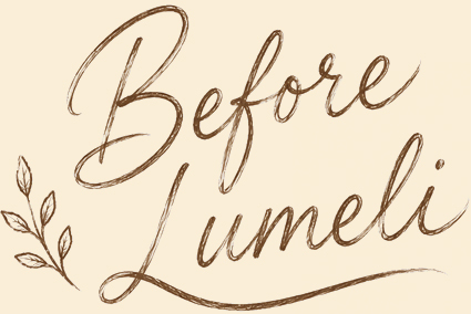 Before Lumeli